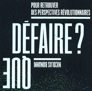 Que défaire?